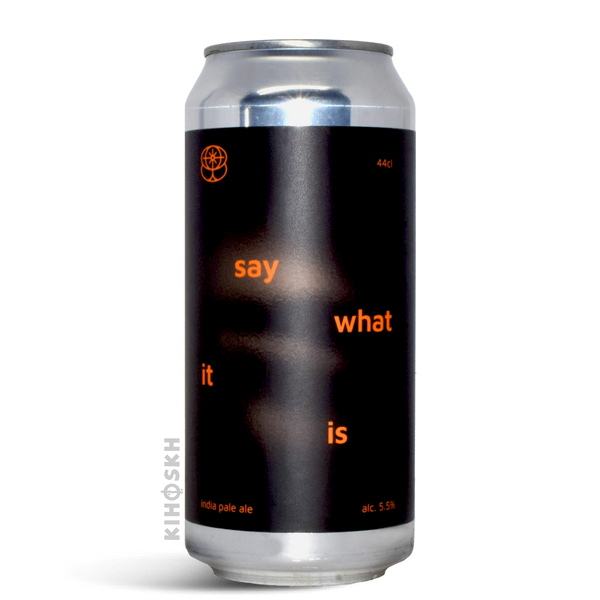 Say What It Is IPA